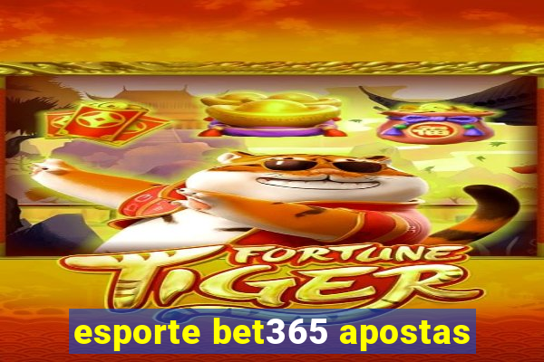 esporte bet365 apostas